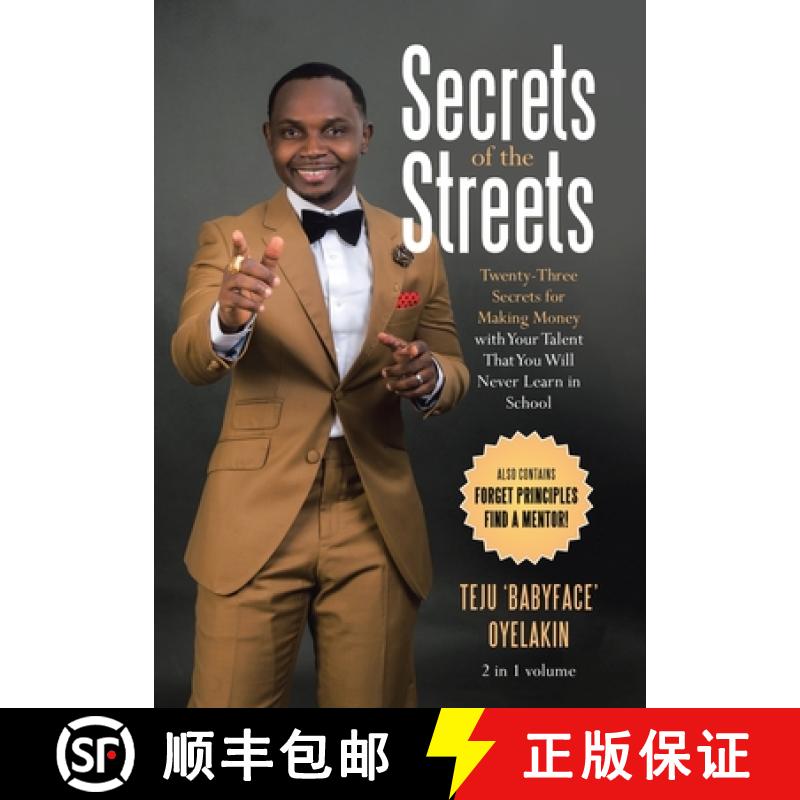 【2-3周达】Secrets of the Streets: Twenty-Three Secrets for Making Money with Your Talent That You Wi... [9781664207196]