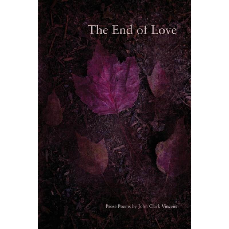 预订 the end of love [9780991538270]