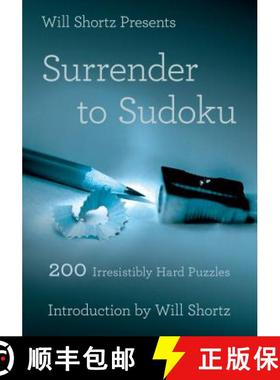 【3-4周达】Will Shortz Presents Surrender to Sudoku: 200 Irresistibly Hard Puzzles [9781250032614]