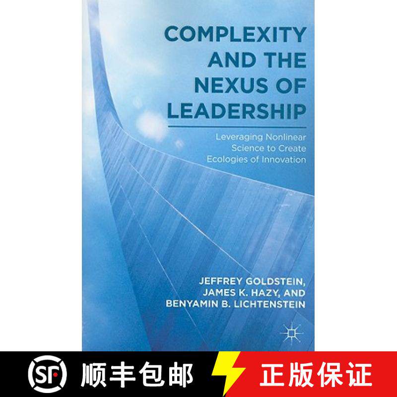 【3-4周达】Complexity and the Nexus of Leadership: Leveraging Nonlinear Science to Create Ecologies o... [9780230622289]