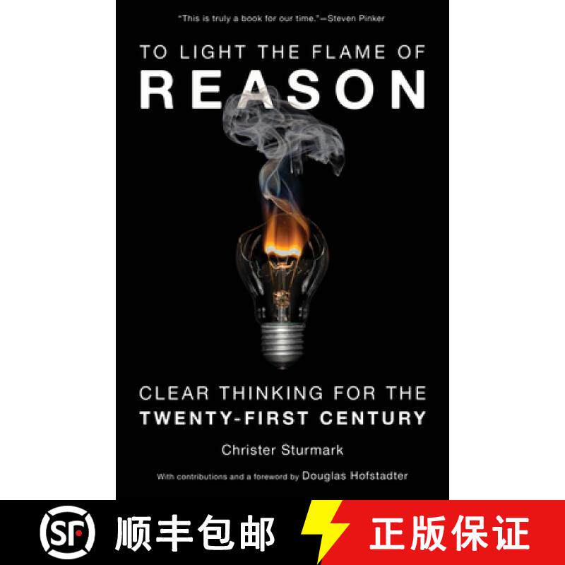 【3-4周达】To Light the Flame of Reason : Clear Thinking for the Twenty-First Century [9781633887749]