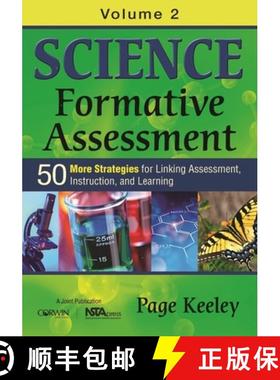 预订 Science Formative Assessment, Volume 2: 50 More Strategies for Linking Assessment, Instruction, ... [9781452270258]