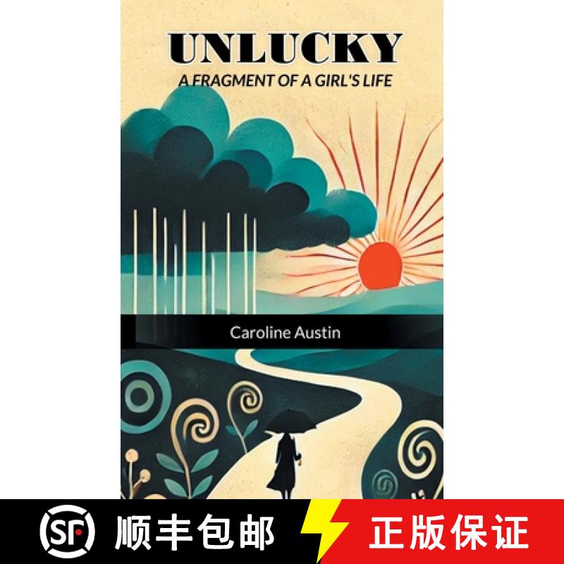 【2-3周达】UnluckyA Fragment of a Girl's Life (Edition2024) [9789368090830]