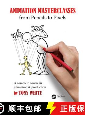 【3-4周达】Animation Masterclasses: From Pencils to Pixels: A Complete Course in Animation & Production [9781032345864]