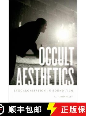 【3-4周达】Occult Aesthetics: Synchronization in Sound Film [9780199773503]