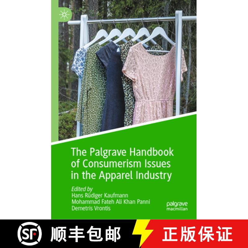 【3-4周达】The Palgrave Handbook of Consumerism Issues in the Apparel Industry [9783031599514]