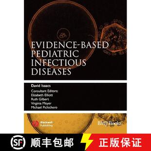 【3-4周达】Evidence-Based Pediatric Infectious Diseases [Wiley医学] [9781405148580]