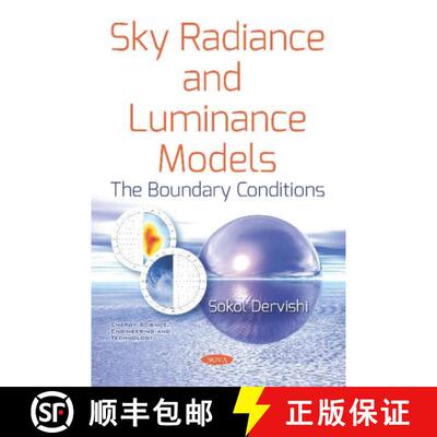 【3-4周达】Sky Radiance and Luminance Models: The Boundary Conditions [9781536149579]