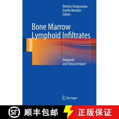 【3-4周达】Bone Marrow Lymphoid Infiltrates: Diagnosis and Clinical Impact [9781447141730]
