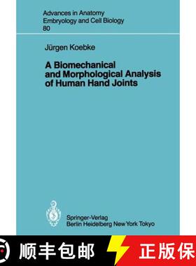 【3-4周达】A Biomechanical and Morphological Analysis of Human Hand Joints [9783540124382]