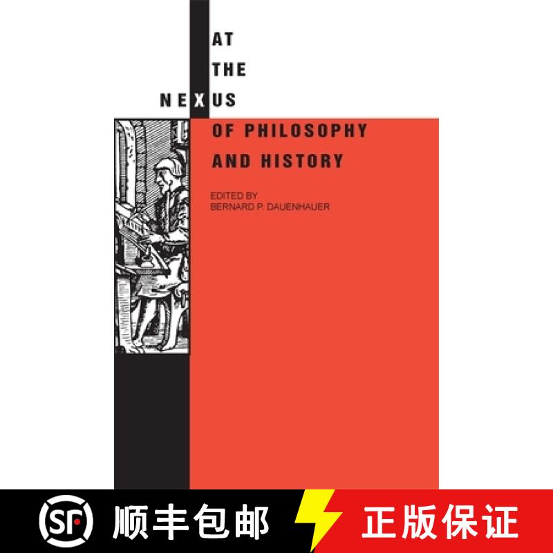 【2-3周达】At the Nexus of Philosophy and History [9780820338095]