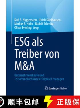 【3-4周达】Esg ALS Treiber Von M&A: Unternehmenskäufe Und -Zusammenschlüsse Erfolgreich Managen [9783658454050]