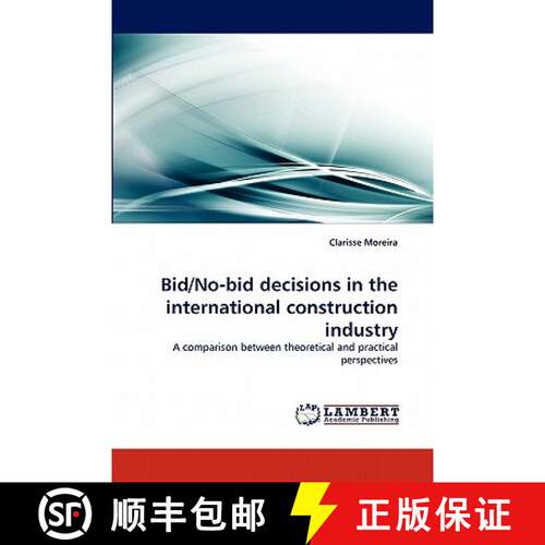 【3-4周达】Bid/No-Bid Decisions in the International Construction Industry [9783838392899]