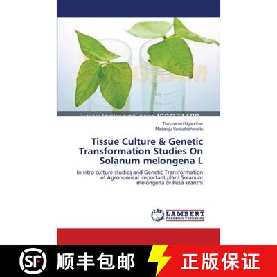 预订 Tissue Culture & Genetic Transformation Studies On Solanum melongena L [9783659207389]