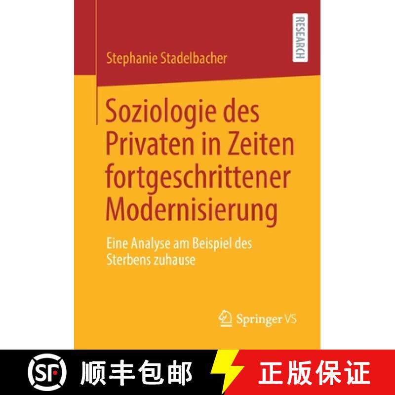 【3-4周达】Soziologie des Privaten in Zeiten fortgeschrittener Modernisierung : Eine Analyse am Beisp... [9783658320140]