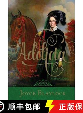 【3-4周达】Adelicia: Grace, Grit and Gumption [9781642551518]