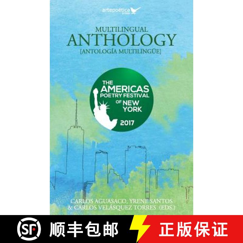 【3-4周达】Multilingual Anthology: The Americas Poetry Festival of New York 2017 [9781940075556]