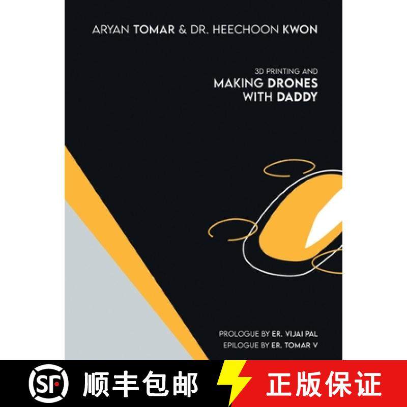 【3-4周达】3D Printing and Making Drones with Daddy [9781543704969]