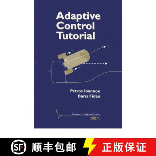 【3-4周达】Adaptive Control Tutorial [9780898716153]