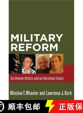 【3-4周达】Military Reform: An Uneven History and an Uncertain Future [9780804761635]