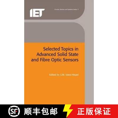 【3-4周达】Selected Topics in Advanced Solid-State and Fibre-Optic Sensors [9780852967799]