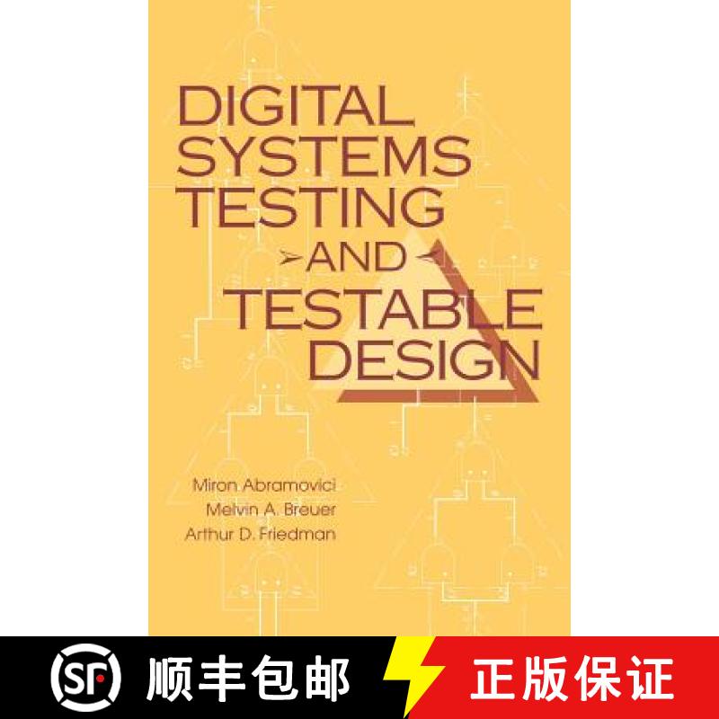 【3-4周达】Digital Systems Testing And Testable Design, Revised Printing [Wiley电子电气工程] [9780780310629]