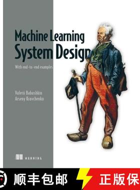 【3-4周达】Machine Learning System Design: With End-To-End Examples [9781633438750]