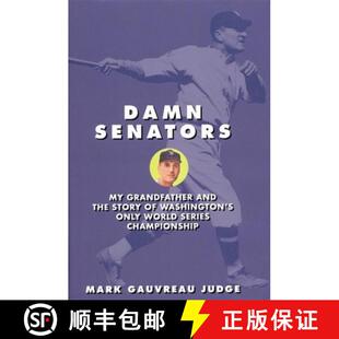 Grandfather World and Damn Series Only the Championship Senators Washington¿s 4周达 9781893554702 Story