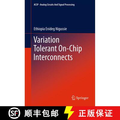 【3-4周达】Variation Tolerant On-Chip Interconnects [9781489990860]