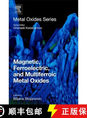 【3-4周达】Magnetic, Ferroelectric, and Multiferroic Metal Oxides [9780128111802]