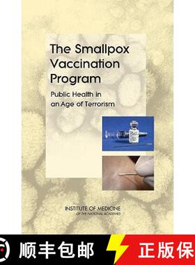 【3-4周达】The Smallpox Vaccination Program: Public Health in an Age of Terrorism [9780309095921]