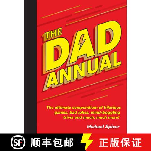 【3-4周达】精装 The Dad Annual: The Ultimate Compendium of Hilarious Games, Bad Jokes, Mind-Boggling ... [9781787832985]