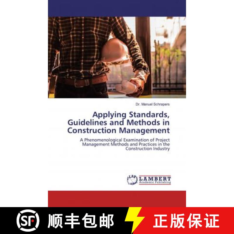 预订 Applying Standards, Guidelines and Methods in Construction Management [9786200258793]
