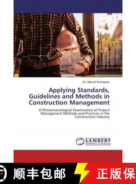 预订 Applying Standards, Guidelines and Methods in Construction Management [9786200258793]