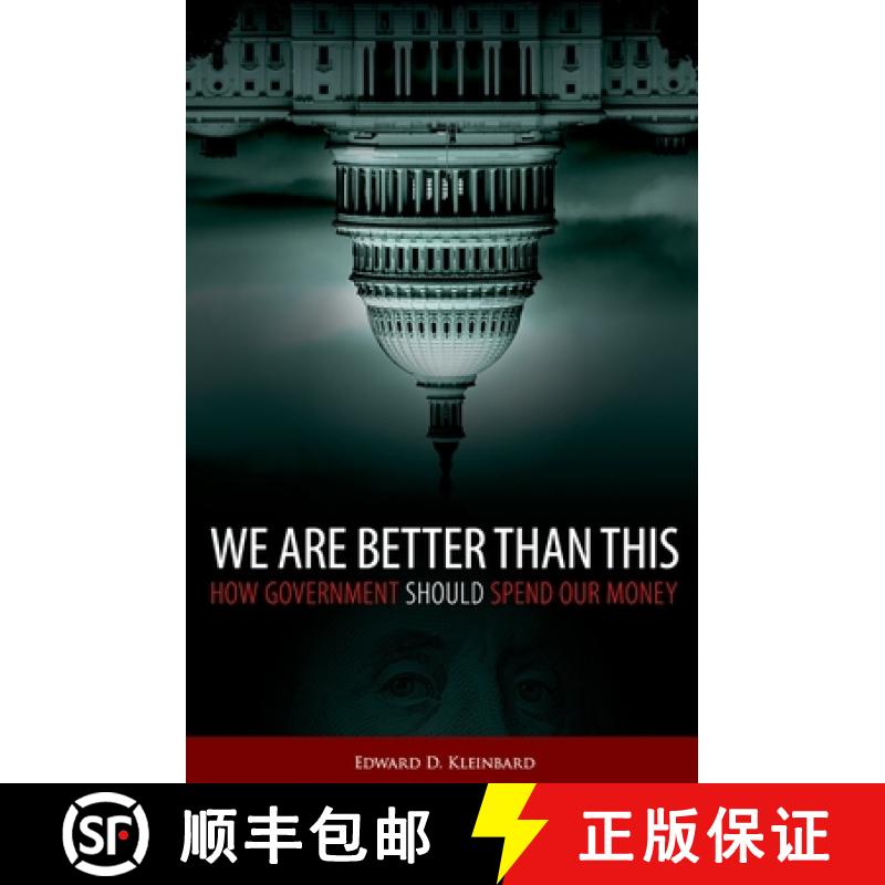 【3-4周达】We Are Better Than This: How Government Should Spend Our Money [9780199332243]