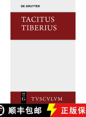 【3-4周达】Tiberius: ROMs Geschichte Seit Augustus Tod. Lateinisch Und Deutsch. I.-VI. Buch [9783110361742]