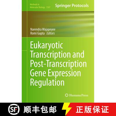 【3-4周达】精装 Eukaryotic Transcriptional and Post-Transcriptional Gene Expression Regulation (1st e... [9781493965168]