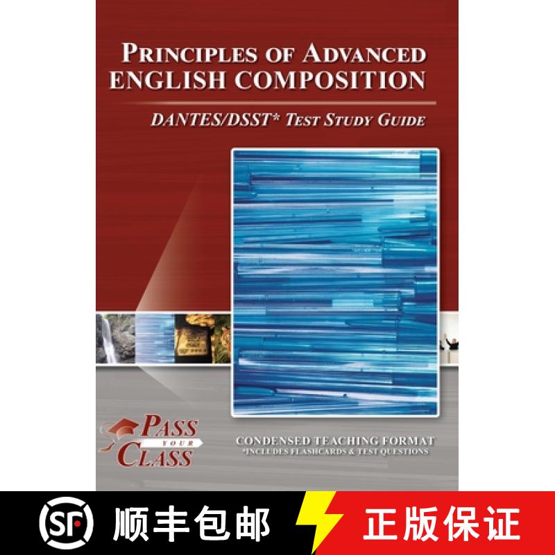 【2-3周达】Principles of Advanced English Composition DANTES/DSST Test Study Guide [9781614337546]