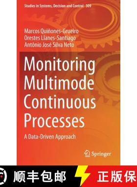 【3-4周达】Monitoring Multimode Continuous Processes : A Data-Driven Approach [9783030547370]