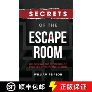 【3-4周达】Secrets of the Escape Room: Unlocking the Mysteries of Professional Puzzle Design [9780578258737]