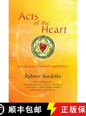 预订 Acts of the Heart: Culture-Building, Soul-Researching Introductions, Forewords, and Prefaces [9781584201120]