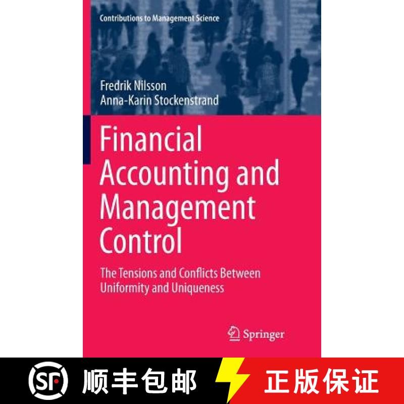 【3-4周达】Financial Accounting and Management Control : The Tensions and Conflicts Between Uniformit... [9783319380537]