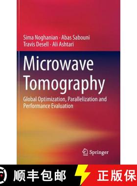 【3-4周达】Microwave Tomography: Global Optimization, Parallelization and Performance Evaluation [9781493907519]