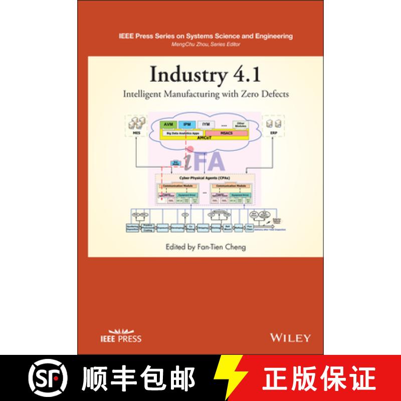 【3-4周达】Industry 4.1: Intelligent Manufacturing With Zero Defects [Wiley电子电气工程] [9781119739890]