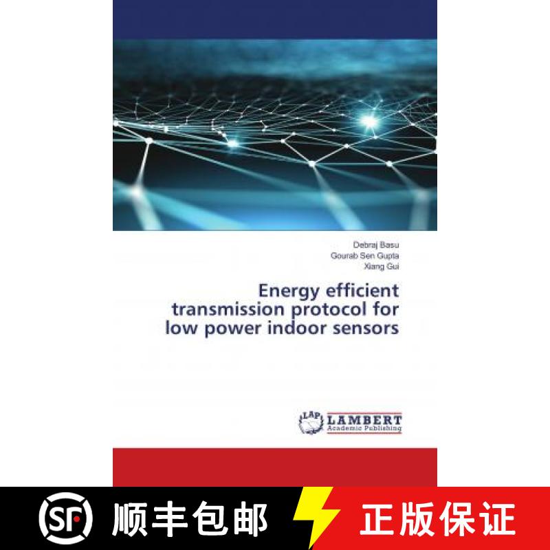 预订 Energy efficient transmission protocol for low power indoor sensors [9786202009348]