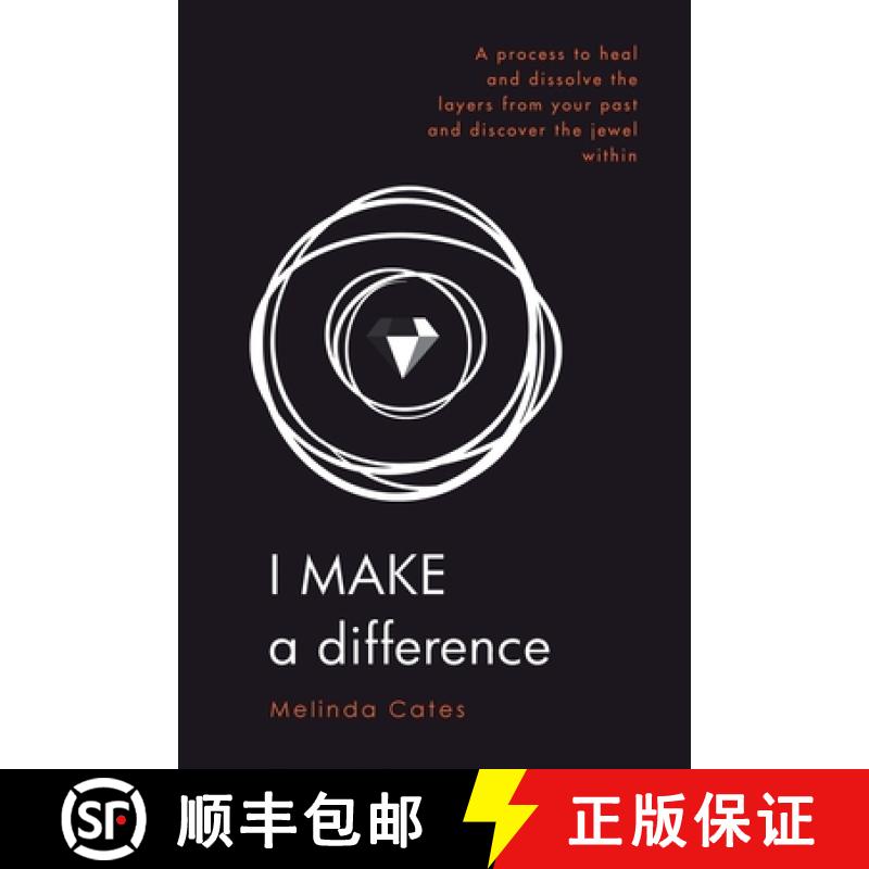 【3-4周达】I Make a Difference: A Process to Heal and Dissolve the Layers from Your Past and Discover... [9780473475741]