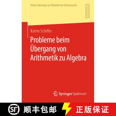 【3-4周达】Probleme beim Uebergang von Arithmetik zu Algebra [9783658277765]