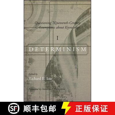 【3-4周达】Questioning Nineteenth-Century Assumptions about Knowledge, Volume 1: Determinism [9781438433905]