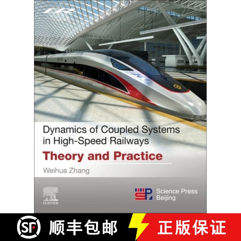 【3-4周达】Dynamics of Coupled Systems in High-Speed Railways: Theory and Practice [9780128133750]