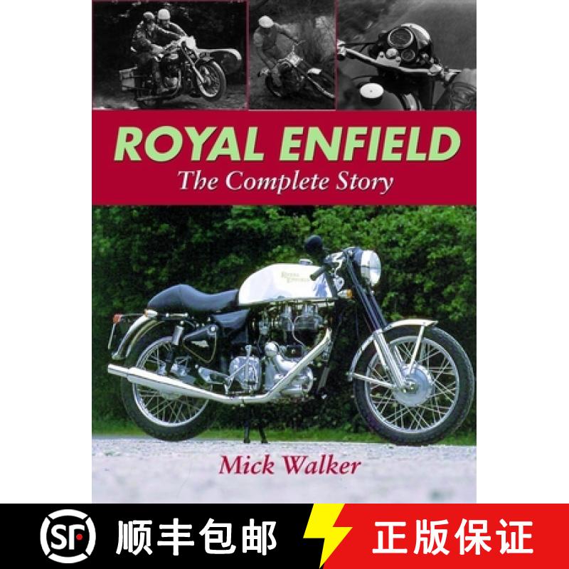 【2-3周达】Royal Enfield - The Complete Story: The Complete Story [9781861265630]